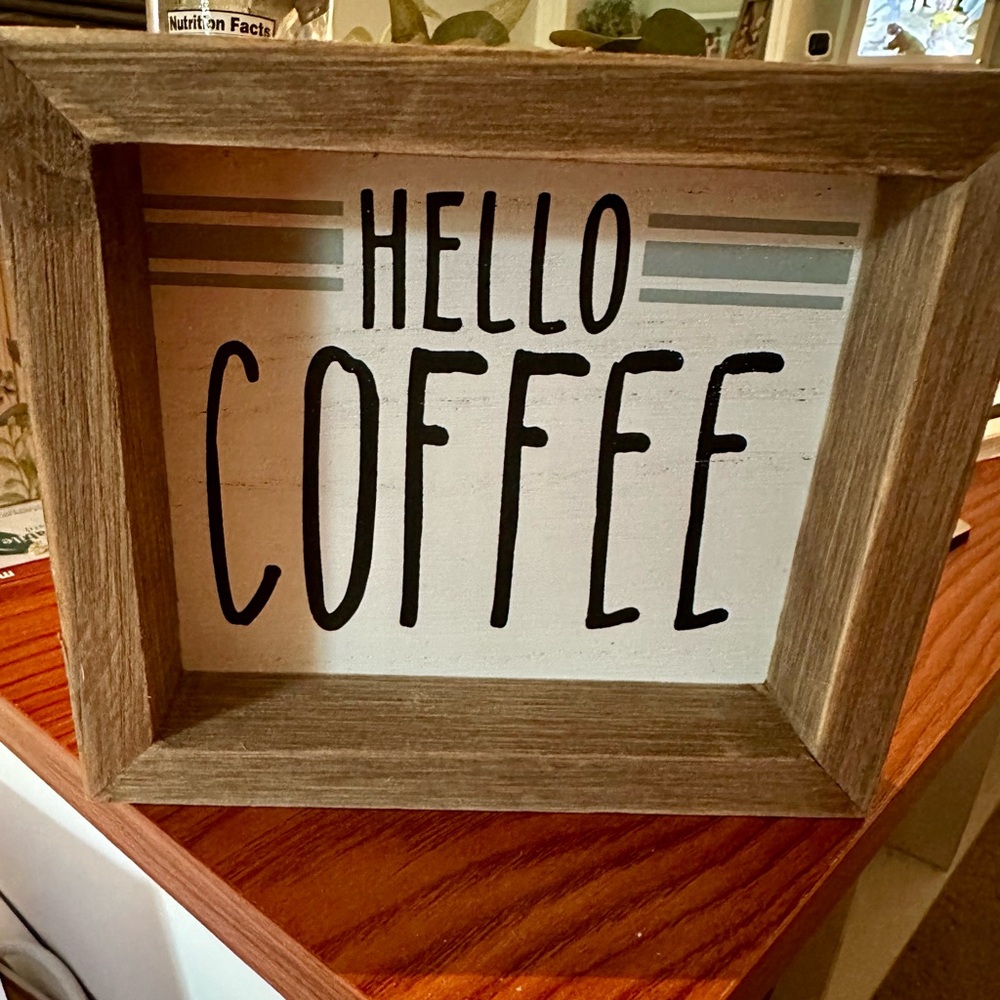 Hello coffee sign